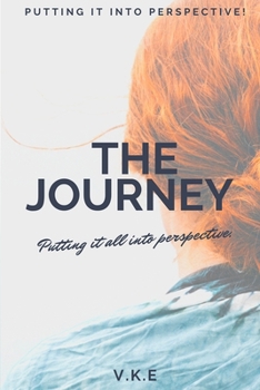 Paperback The Journey-Putting it into Perspective Book
