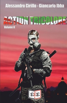 Action Tricolore II (Italian Edition)