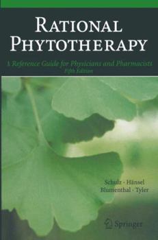 Paperback Rational Phytotherapy: A Reference Guide for Physicians and Pharmacists Book