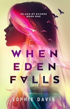 When Eden Falls (Island of Echoes)