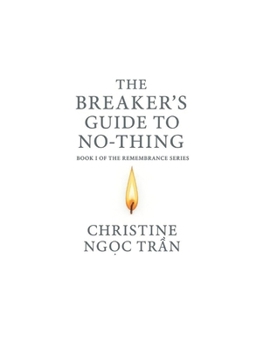 Paperback The Breaker's Guide to No-Thing Book