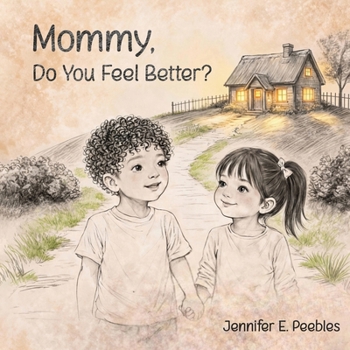 Paperback Mommy, Do You Feel Better? Book