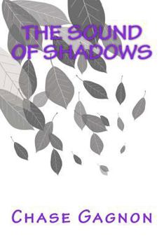 Paperback The Sound of Shadows Book