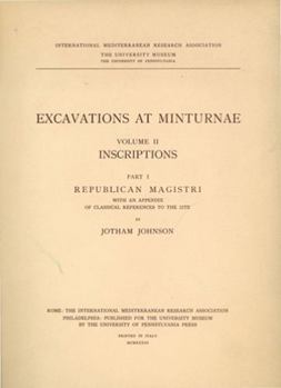 Paperback Excavations at Minturnae, II: Inscriptions, Part I, Republican Magistri Book