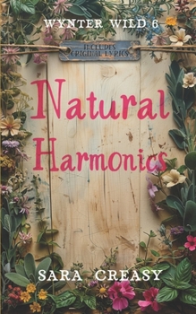 Paperback Natural Harmonics: Wynter Wild Book 6 Book