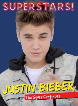 Paperback Superstars! Justin Bieber: The Story Continues... Book