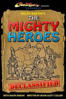 Paperback Ralph Bakshi's The Mighty Heroes Declassified Book