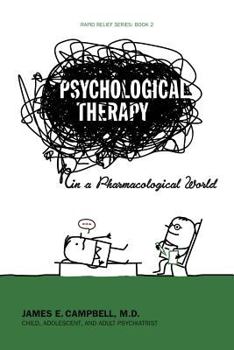 Paperback Psychological Therapy in a Pharmacological World Book