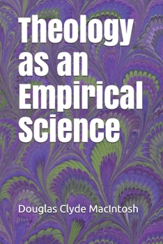Theology As An Empirical Science