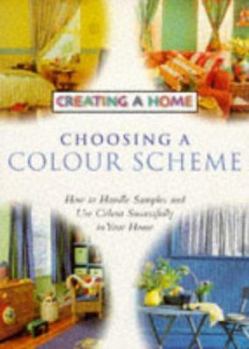 Misc. Supplies Choosing a Colour Scheme (Creating a Home) Book