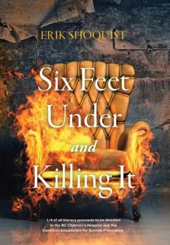 Hardcover Six Feet Under and Killing It Book