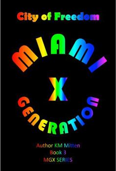 Paperback Miami Generation X City of Freedom Book