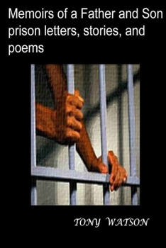 Paperback Memoirs of a Father and Son prison letters, stories, and poems Book