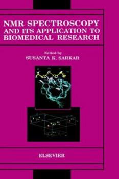 Hardcover NMR Spectroscopy and Its Application to Biomedical Research Book