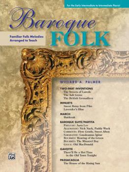 Paperback Baroque Folk: Familiar Folk Melodies Arranged to Teach Book