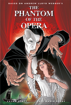 Hardcover The Phantom of the Opera - Official Graphic Novel Book