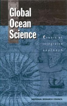 Hardcover Global Ocean Science: Toward an Integrated Approach Book
