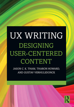 Paperback UX Writing: Designing User-Centered Content Book