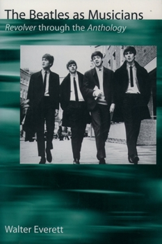 The Beatles As Musicians: Revolver through the Anthology - Book #2 of the Beatles As Musicians