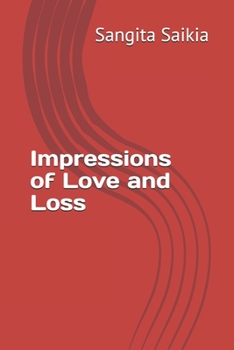Paperback Impressions of Love and Loss Book