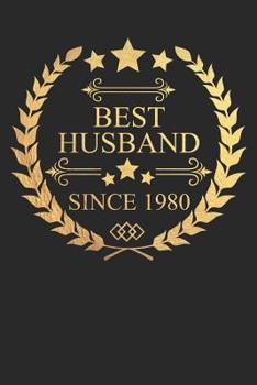 Paperback Best Husband Since 1980: Husband Gift Notebook, Wedding Anniversary Gift, Softcover (6x9 in) with 120 Dot Grid Pages Book