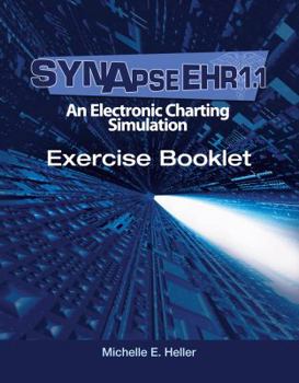 Paperback SynapseEHR 1.1: An Electronic Charting Simulation Exercise Booklet [With CDROM] Book