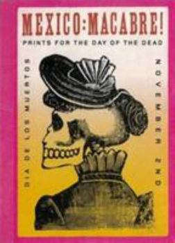 Paperback Mexico: Macabre! Prints For The Day Of The Dead Book