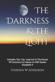 Paperback The Darkness and The Light Book