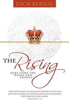 Paperback The Rising: (Here Come the Kings and Priests) Book