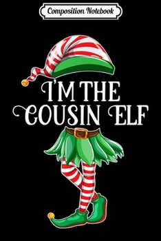 Paperback Composition Notebook: I'm The Creative Elf Matching Family Group Christmas Journal/Notebook Blank Lined Ruled 6x9 100 Pages Book