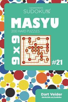 Paperback Sudoku Masyu - 200 Hard Puzzles 9x9 (Volume 21) Book