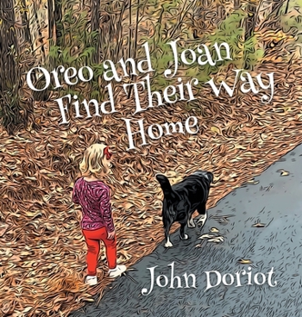 Hardcover Oreo and Joan Find Their Way Home Book