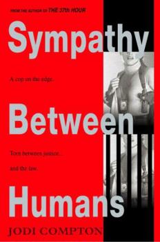 Sympathy Between Humans - Book #2 of the Sarah Pribek