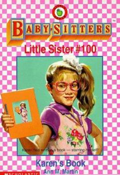 Karen's Book (Baby-Sitters Little Sister, 100) - Book #100 of the Baby-Sitters Little Sister
