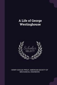 Paperback A Life of George Westinghouse Book