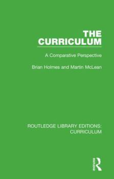 Hardcover The Curriculum: A Comparative Perspective Book