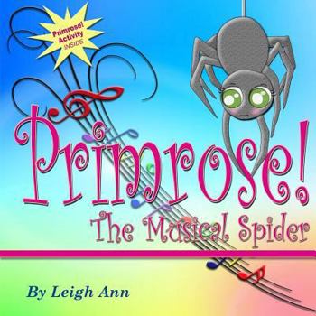 Paperback Primrose the Musical Spider Book