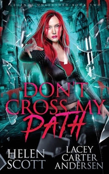 Paperback Don't Cross My Path: A Paranormal Reverse Harem Romance Book