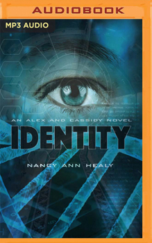 Identity - Book #6 of the Alex and Cassidy