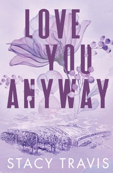 Love You Anyway - Book #2 of the Buttercup Hill