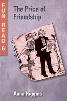 Paperback The Price of Friendship: - easy reader for teenage with reading difficulties Book