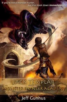 Paperback Jack Templar and the Monster Hunter Academy Book