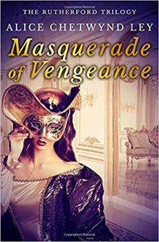 Masquerade of Vengeance - Book #3 of the Rutherford