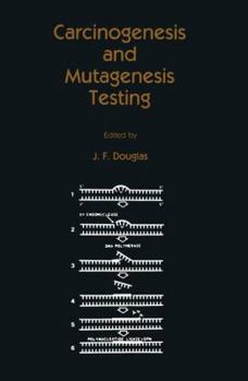 Paperback Carcinogenesis and Mutagenesis Testing Book