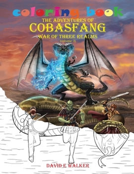 Paperback Coloring Book The Adventures of Cobasfang: War of Three Realms Book