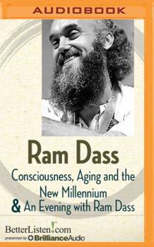 MP3 CD Consciousness, Aging and the New Millennium and an Evening with RAM Dass Book
