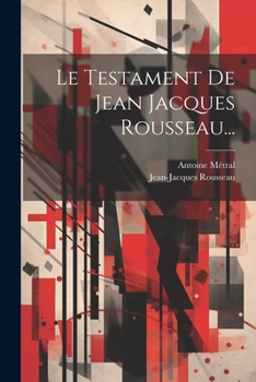 Paperback Le Testament De Jean Jacques Rousseau... [French] Book