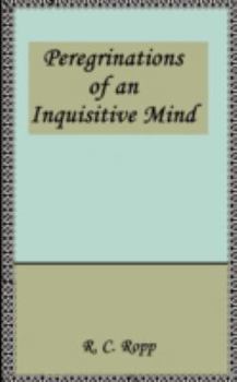 Paperback Peregrinations of an Inquisitive Mind Book
