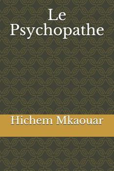 Paperback Le Psychopathe [French] Book