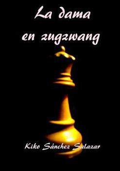 Paperback La dama en zugzwang [Spanish] Book